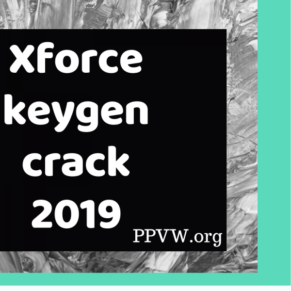 Xforce Keygen Crack 2019